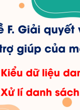 Bài 14. Kiểu dữ liệu danh sách - Xử lí danh sách